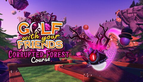 Golf With Your Friends - Corrupted Forest Course Free Download