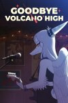 Goodbye Volcano High Free Download