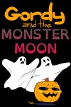 Gordy and the Monster Moon Free Download