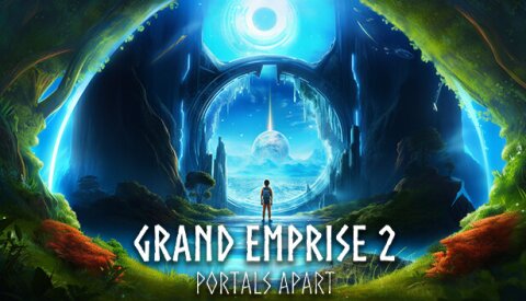 Grand Emprise 2: Portals Apart Free Download