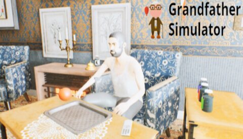 Grandfather Simulator Free Download