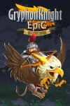 Gryphon Knight Epic: Definitive Edition Free Download