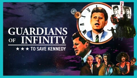 Guardians of Infinity: To Save Kennedy Free Download