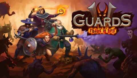 Guards II: Chaos in Hell Free Download