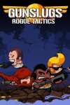 Gunslugs 3:Rogue Tactics Free Download