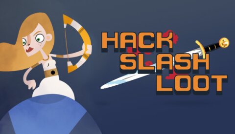 Hack, Slash, Loot Free Download