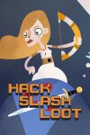 Hack, Slash, Loot Free Download