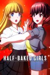 HALF-BAKED GIRLS Free Download