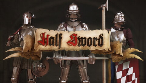 Half Sword Free Download