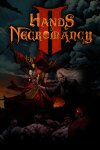 Hands of Necromancy II Free Download