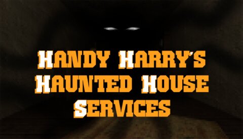 Handy Harry's Haunted House Services Free Download
