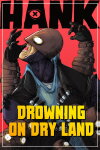 Hank: Drowning On Dry Land Free Download