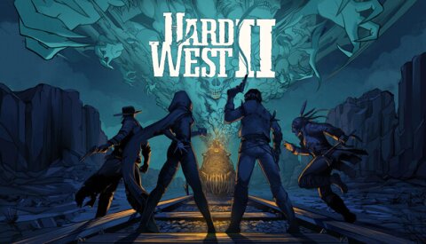 Hard West 2 Free Download