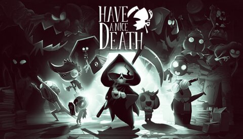 Have a Nice Death Free Download