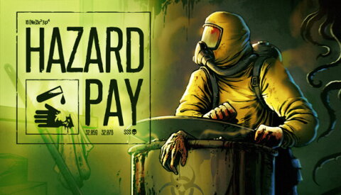 Hazard Pay Free Download