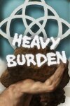 Heavy Burden Free Download