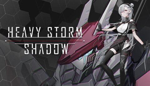 Heavy Storm Shadow Free Download