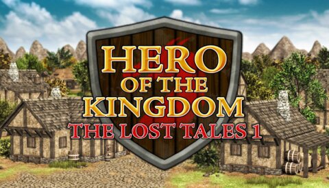 Hero of the Kingdom: The Lost Tales 1 Free Download