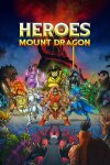 Heroes of Mount Dragon Free Download