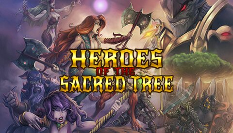 Heroes of The Sacred Tree Free Download