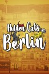 Hidden Cats in Berlin Free Download