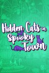 Hidden Cats in Spooky Town Free Download