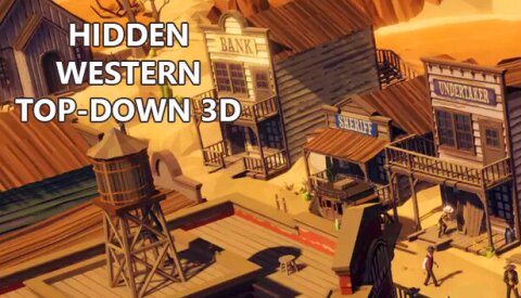 Hidden Western Top-Down 3D Free Download