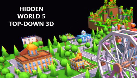 Hidden World 5 Top-Down 3D Free Download