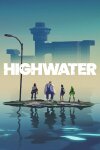 Highwater Free Download