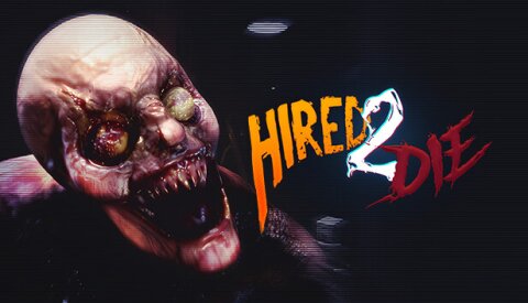 Hired 2 Die Free Download
