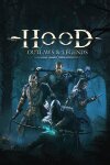 Hood: Outlaws & Legends Free Download