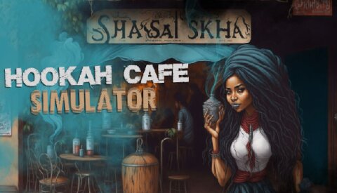 Hookah Cafe Simulator Free Download