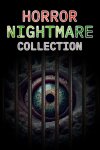 Horror Nightmare Collection Free Download