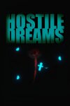 Hostile Dreams Free Download