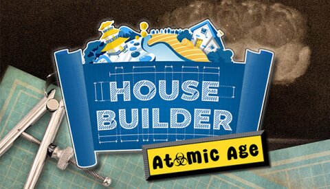 House Builder - The Atomic Age DLC Free Download