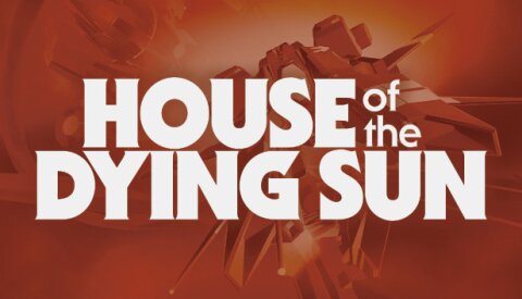 House of the Dying Sun Free Download