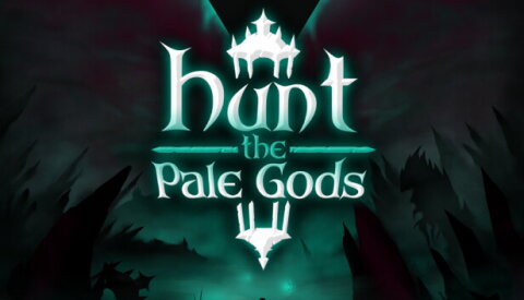 Hunt the Pale Gods Free Download