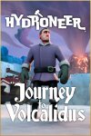 Hydroneer: Journey to Volcalidus Free Download