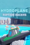Hydroplane: Riptide Racers Free Download