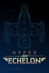 Hyper Echelon Free Download