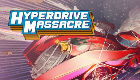 Hyperdrive Massacre Free Download