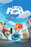 I Am Fish Free Download