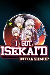 I Got Isekai'd Into a Shmup Free Download