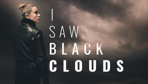 I Saw Black Clouds Free Download