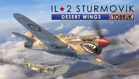 IL-2 Sturmovik: Desert Wings - Tobruk Free Download