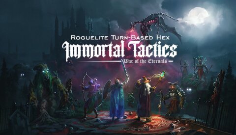 Immortal Tactics: War of the Eternals Free Download