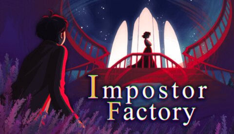 Impostor Factory Free Download