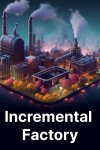 Incremental Factory Free Download