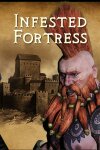 Infested Fortress Free Download