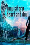 Inquisitor’s Heart and Soul Free Download